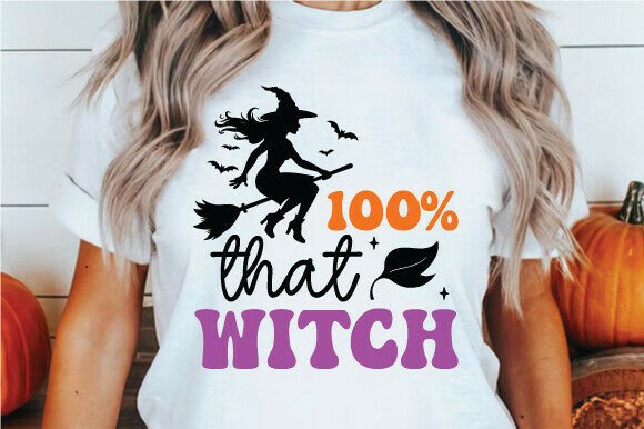 100 That Witch Funny Halloween T-Shirt