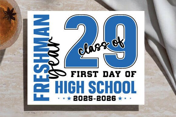 Printable First Day of Freshman Year PNG